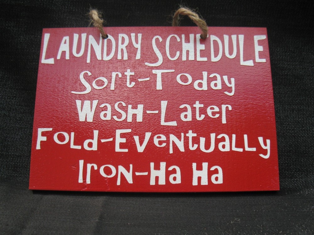 6 5 x 7 Wooden Painted Laundry Schedule Sign for Julie
