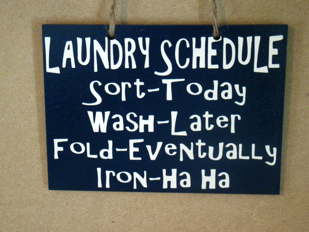 5 x 7 Wooden Painted Laundry Schedule Sign