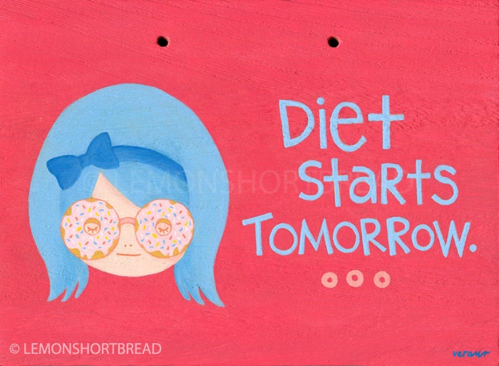 Original Pop Donut Motivational Painting on Wood, Wooden Signboard Sign Illustration Art - Diet Starts Tomorrow 18 x 25cm