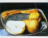 Limited Edition Print  Giclee  - Bless This House - still life with pears