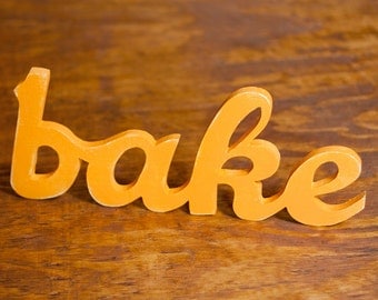 bake handmade wood sign - wall decoration for vintage or modern kitchen decor