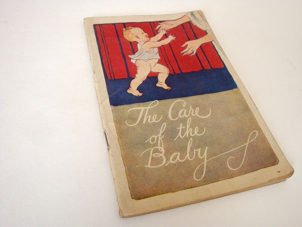 1930's The Care of the Baby Illustrated Booklet (Courtesy of The Prudential Insurance Company of America)
