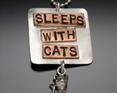 Sleeps With Cats Pendant