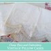 Creamy White Vintage Embroidered Pillow Cases with Cluny Lace Trim
