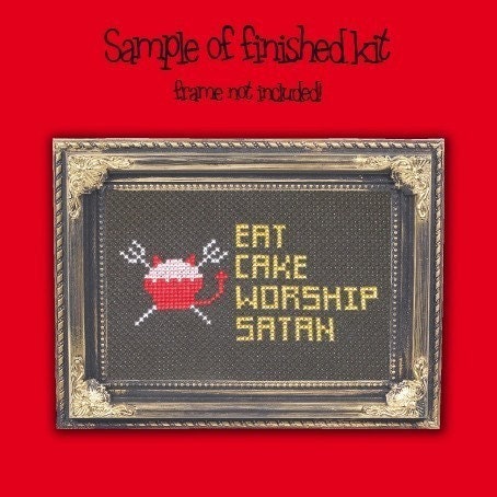 NEW KIT  'Eat Cake. Worship Satan' cross stitch kit