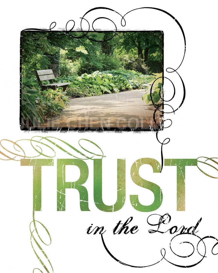 Scripture Art, Inspirational Art, Bible Verse Art, Christian Art : TRUST in the Lord 8x10 Fine Art Print