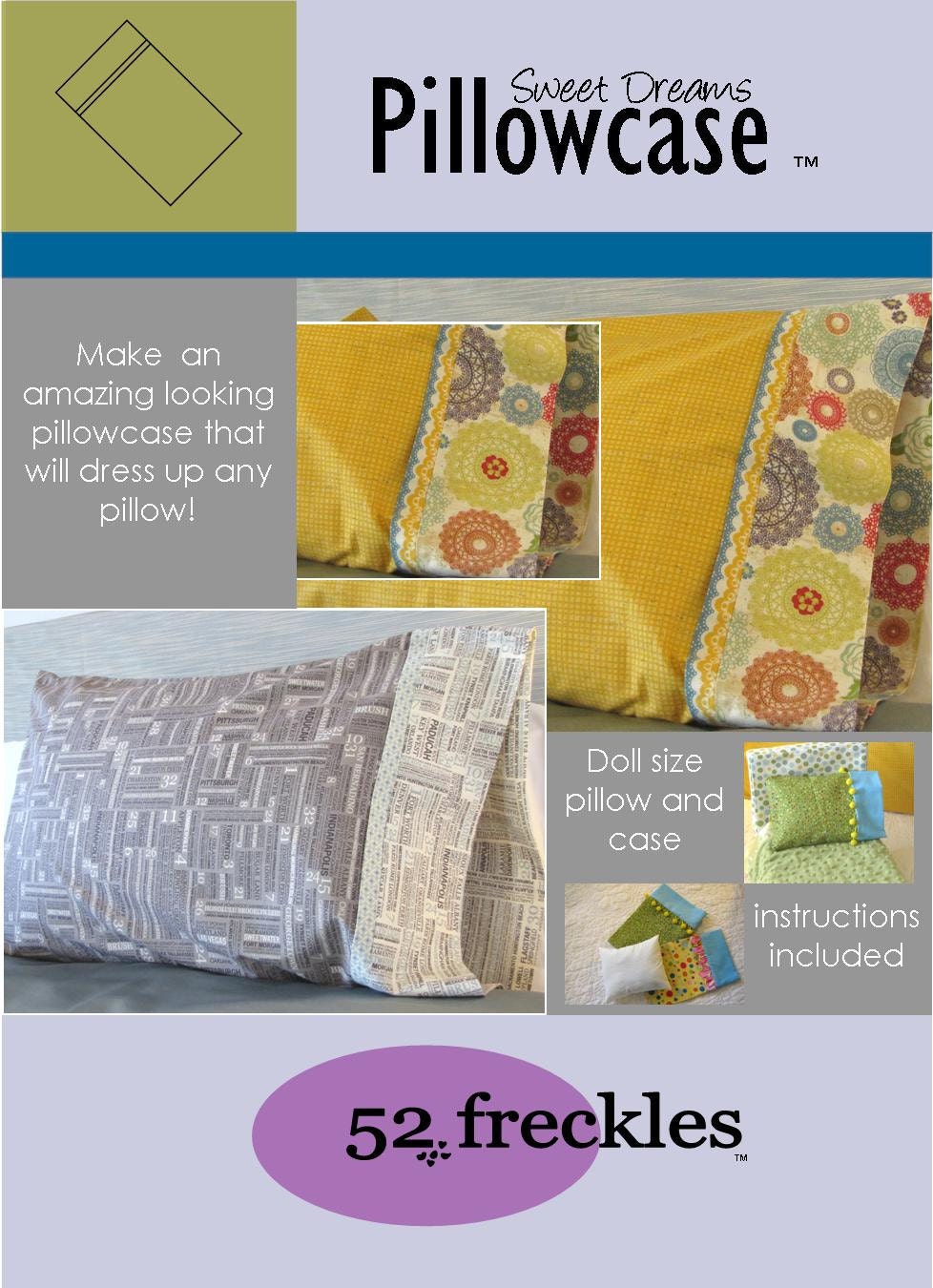 pdf pillowcase sewing pattern - Sweet Dreams Pillowcase by 52 freckles