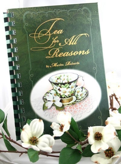 TEA Cookbook - Tea For All Reasons - Signed by the Author