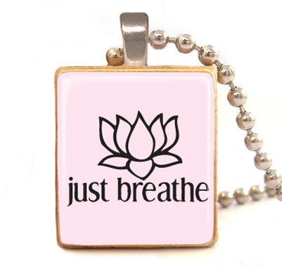 JUST Breathe (pink)  Scrabble tile Pendant, yoga jewelry with ball chain necklace included