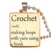 CROCHET definition dictionary scrabble tile  pendant , crochet necklace, crochet charm with ball chain