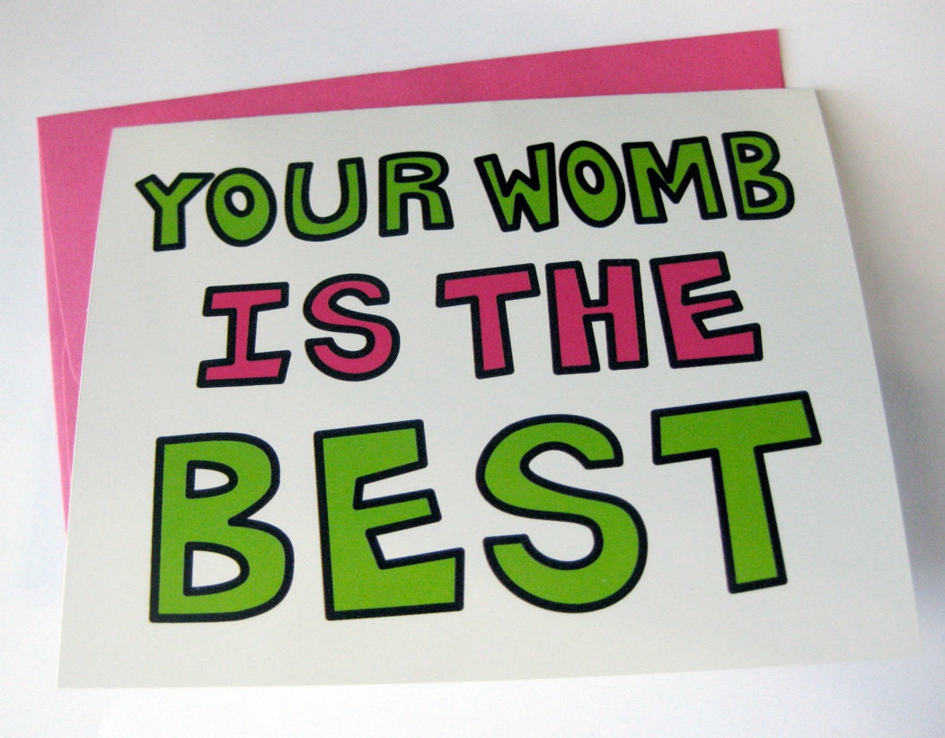 Funny Mother's Day Card // Your Womb Is the Best