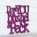 I love you a bushel & a peck (grandparent, baby)