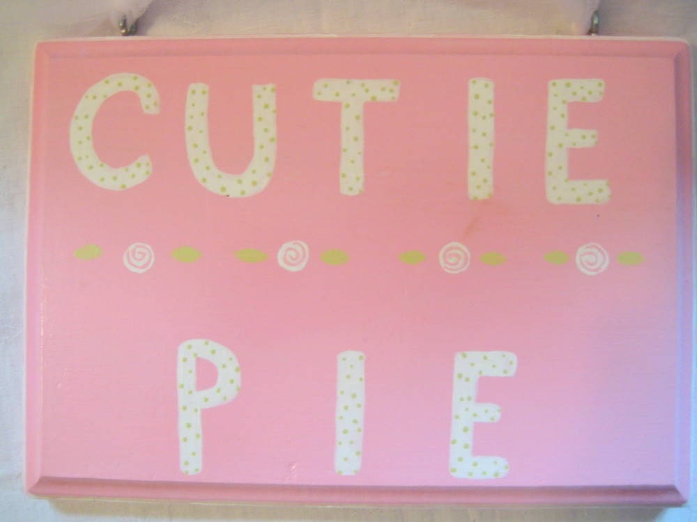 Cutie Pie Plaque