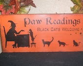 Paw Reading Halloween Sign Decoration Black Cats Welcome WItch Wiccan Wicca