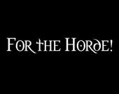 For the Horde vinyl decal