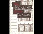 Home Canning of Fruits and Vegetables - Vintage Recipe Booklet  c. 1972