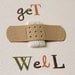 Get Well Soon