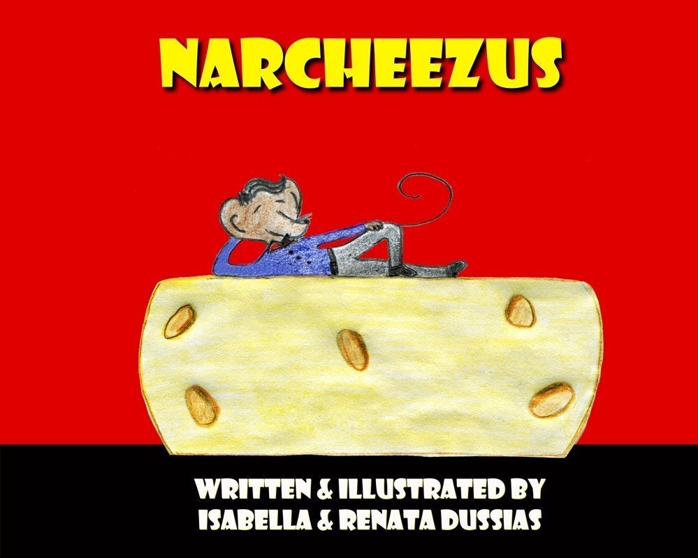 Narcheezus - Children's Book