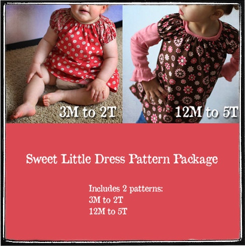 Sweet Little Dress Pattern Package - includes 3M to 5T