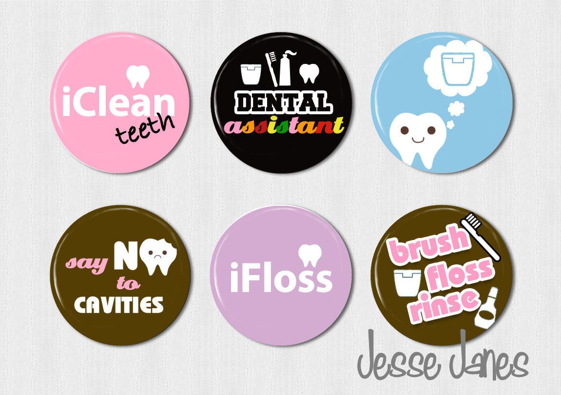 DENTAL Assistants- DA - set of 6 pin back buttons, flatbacks or magnets - please specify - magnets fit Magnabilities