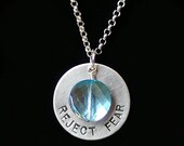 Reject Fear Necklace
