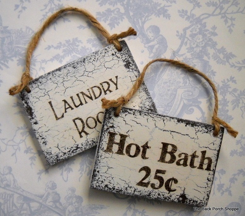 LAUNDRY Room OR Hot BATH Shabby Cottage Signs 3 1/2  x 5