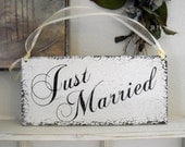 JUST MARRIED Shabby Wedding Signs 7 x 15