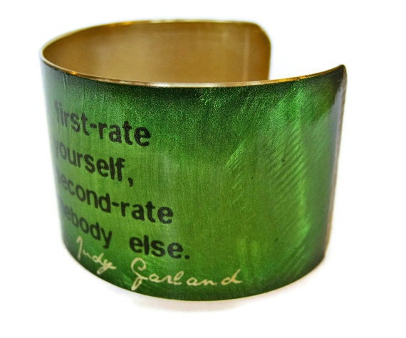 JUDY GARLAND "Always be a first-rate version of yourself instead of a second-rate version of somebody else" cuff bracelet brass