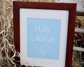 Play Laugh Joy - nursery art print - 8 x 10