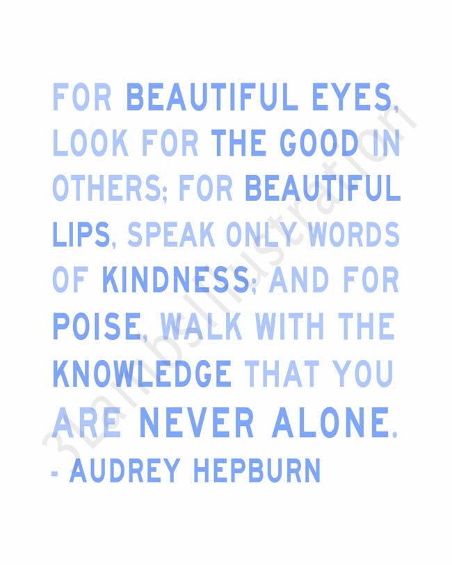 You Are Never Alone Audrey Hepburn Quote Print in Sky Azure Blues 5 x 7