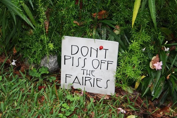 Don't Piss Off The Fairies - Fairy Garden Sign Wall Plaque
