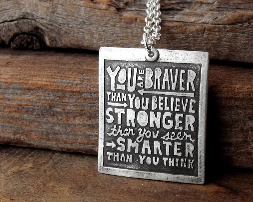 You are braver than you believe necklace