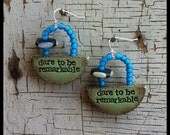 dare to be remarkable