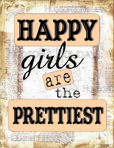 Happy Girls are the Prettiest digital print sign PDF - uprint primitive paper old 8 x 10 saying words flash card