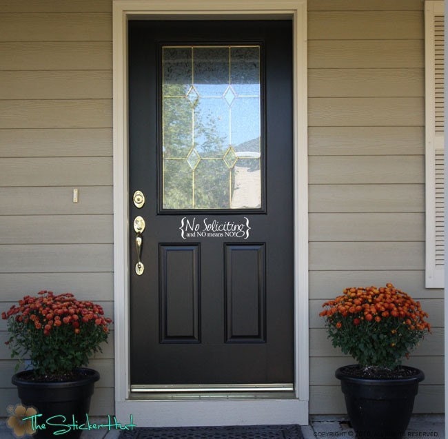 Front Door No Soliciting No Means No Vinyl Decals Stickers 991