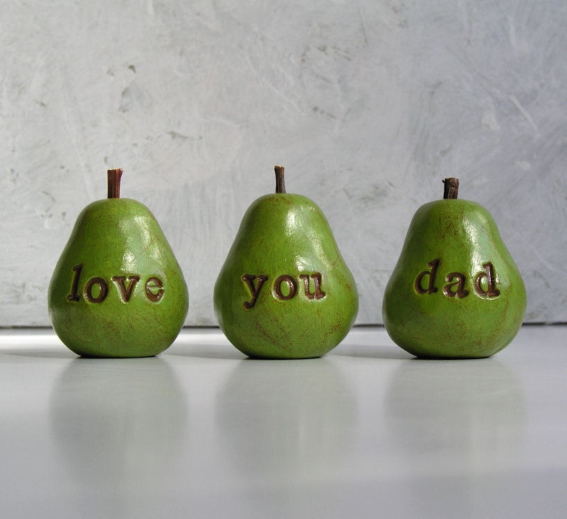 Father's Day gift for dad ... love you dad ...Three handmade decorative polymer clay pears ... 3 Word Pears, green
