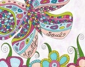 Beautiful Soul Art Print, Metamorphosis, Butterfly, Flower Garden