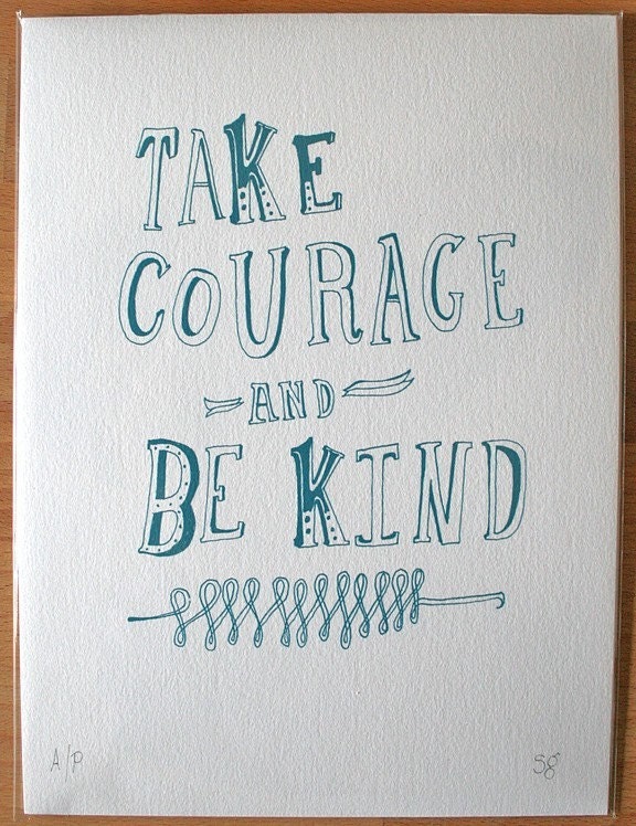 Take Courage and Be Kind (Blue)