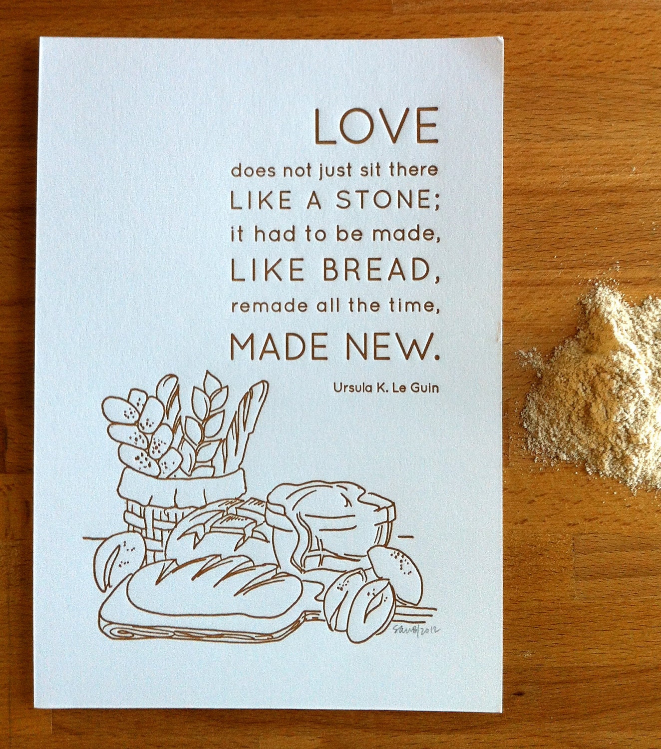 Letterpress poster: bread and love (Ursula K Le Guin)
