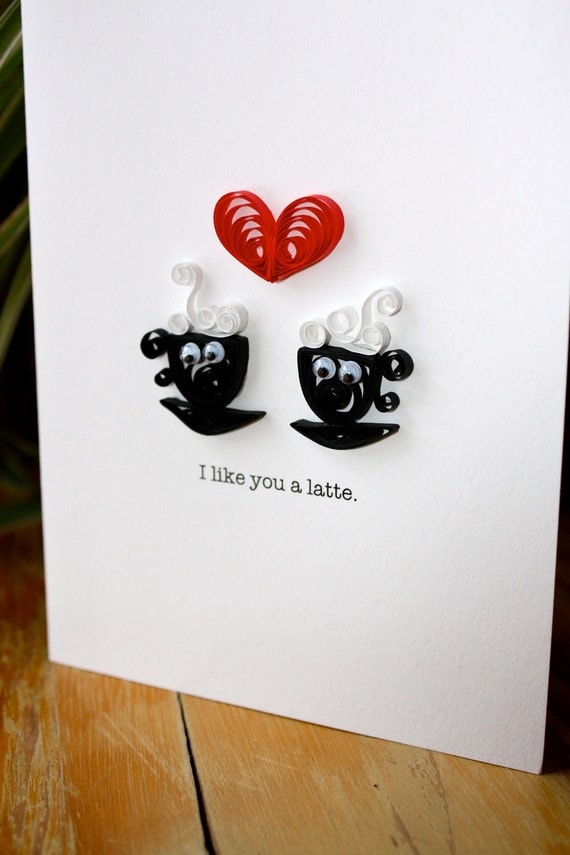 I like you a Latte Coffee Cup Card - Unique Greeting Card