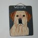 Yellow Lab Welcome Slate