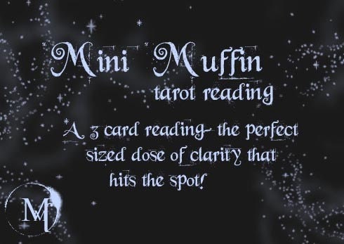 Mini Muffin custom 3 card tarot reading