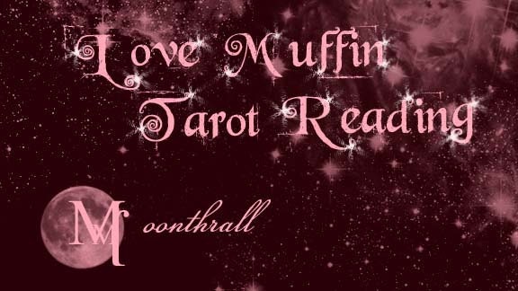 Love Tarot Reading. Love Muffin intuitive 4 cards on current & potential relationships, emailed with photo of your cards