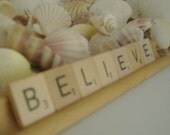 Scrabble Sign - BELIEVE