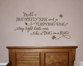 With a butterfly kiss and a ladybug hug...wall graphic lettering calligraphy vinyl decal sticker old barn rescue