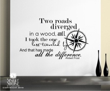 Wall Decals Quote Road Less Traveled (Robert Frost) - Vinyl Text Wall Words Stickers Art