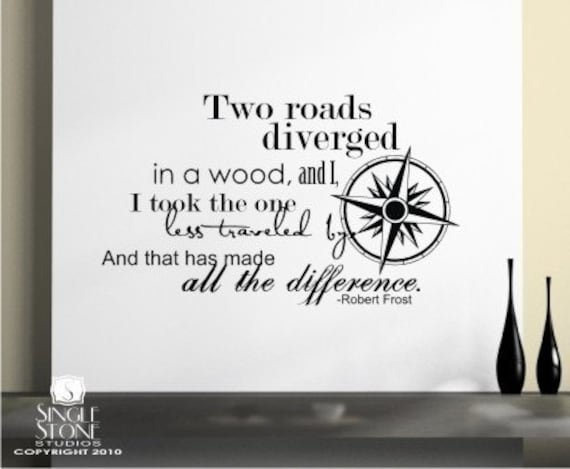 Wall Decals Quote Road Less Traveled (Robert Frost) - Vinyl Text Wall Words Stickers Art