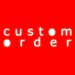 Reserved Custom Order