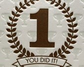 Letterpress Congratulations You Did It in Brown