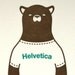Letterpress Helvetica Bear Print, Brown and Teal